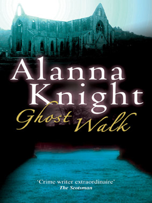 Title details for Ghost Walk by Alanna Knight - Available